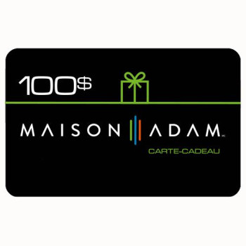Carte-cadeau Maison Adam de 100$ 