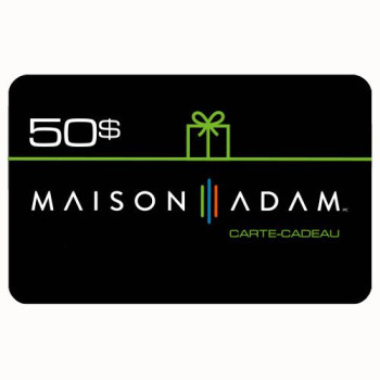 Carte-cadeau Maison Adam de 50$ 