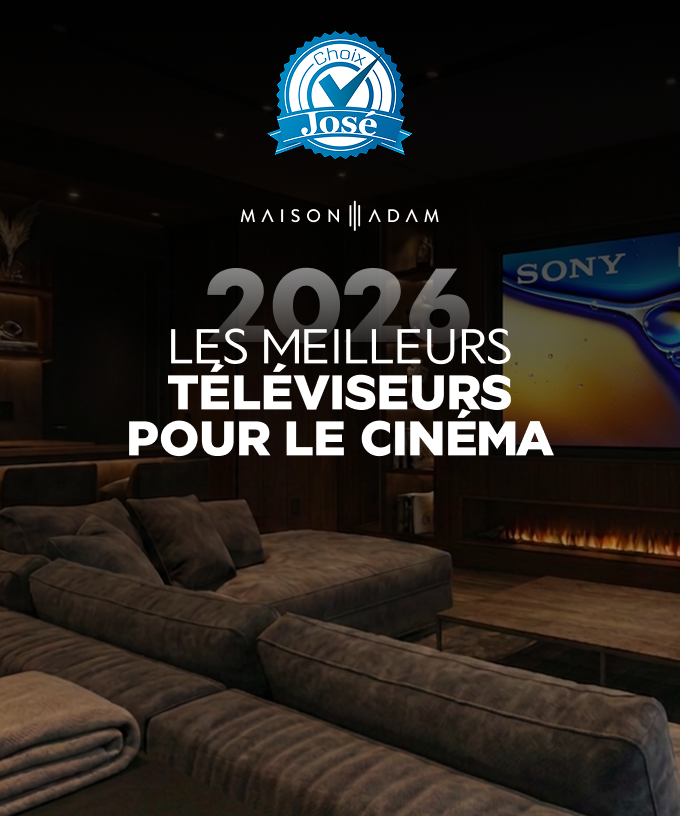 Choix de josé - Meilleurs téléviseurs pour le cinéma 2026